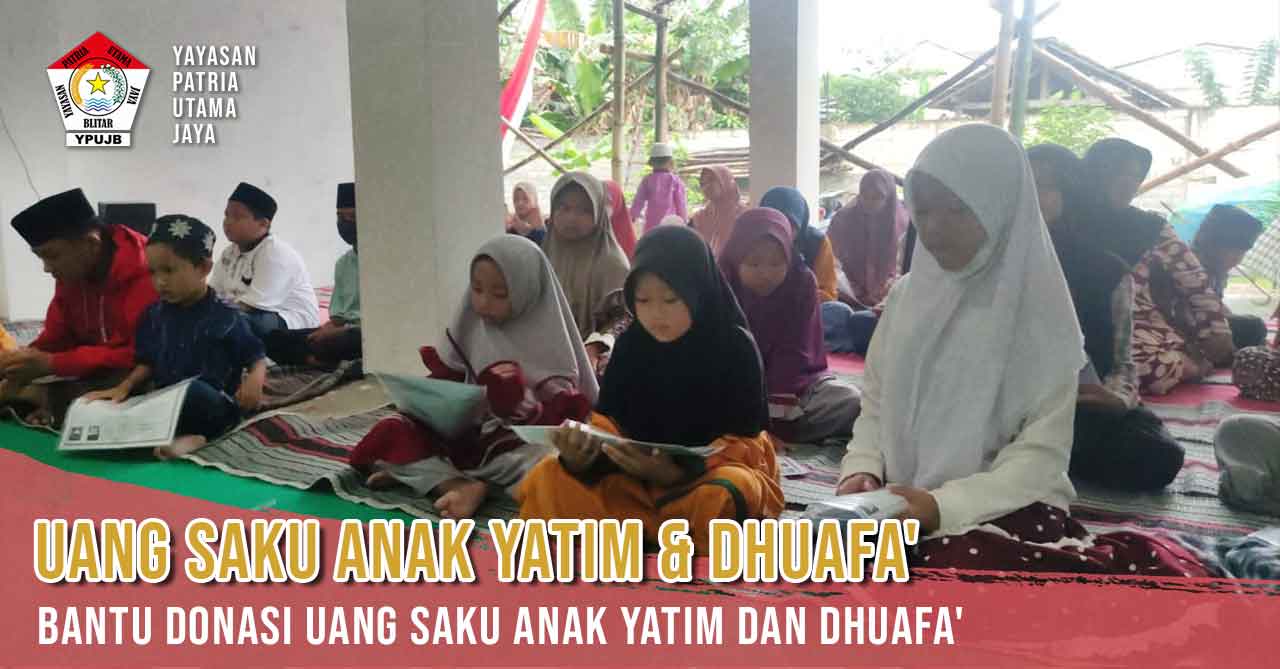 Uang Saku Anak Yatim & Dhuafa di Panti Asuhan Blitar
