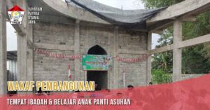 Wakaf Pembangunan Tempat Ibadah & Belajar